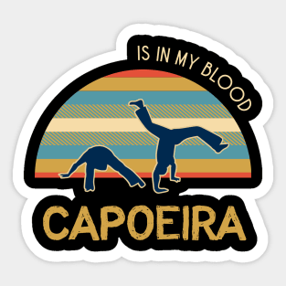 Capoeira Is In My Blood Sticker